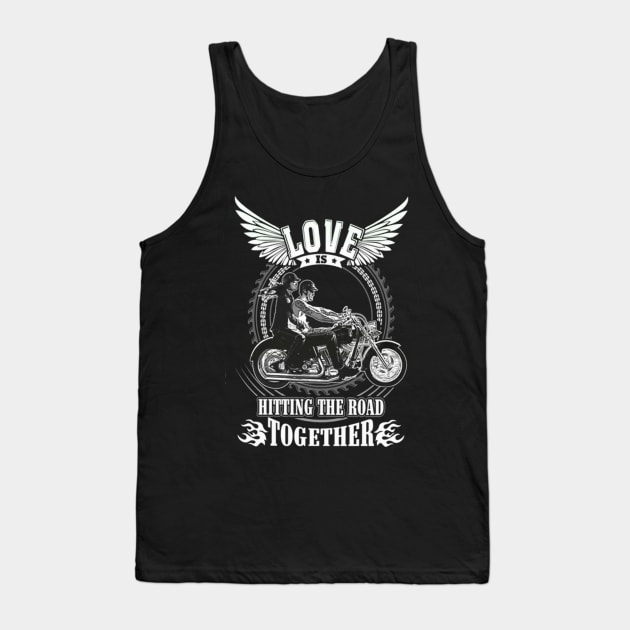 Love Is Hitting The Road Together Tank Top by Kribis